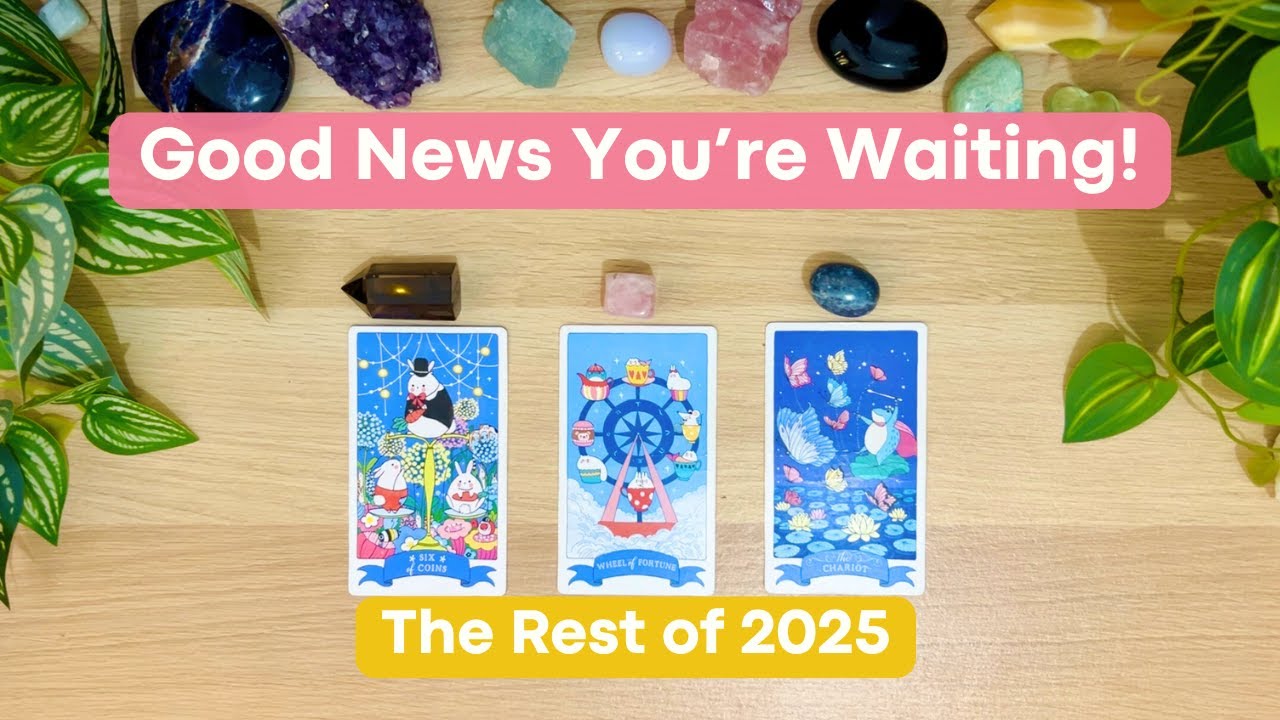 The Healing You're Waiting 🌱 The Rest of 2025 Looks Amazing 🌈 Pick a card tarot