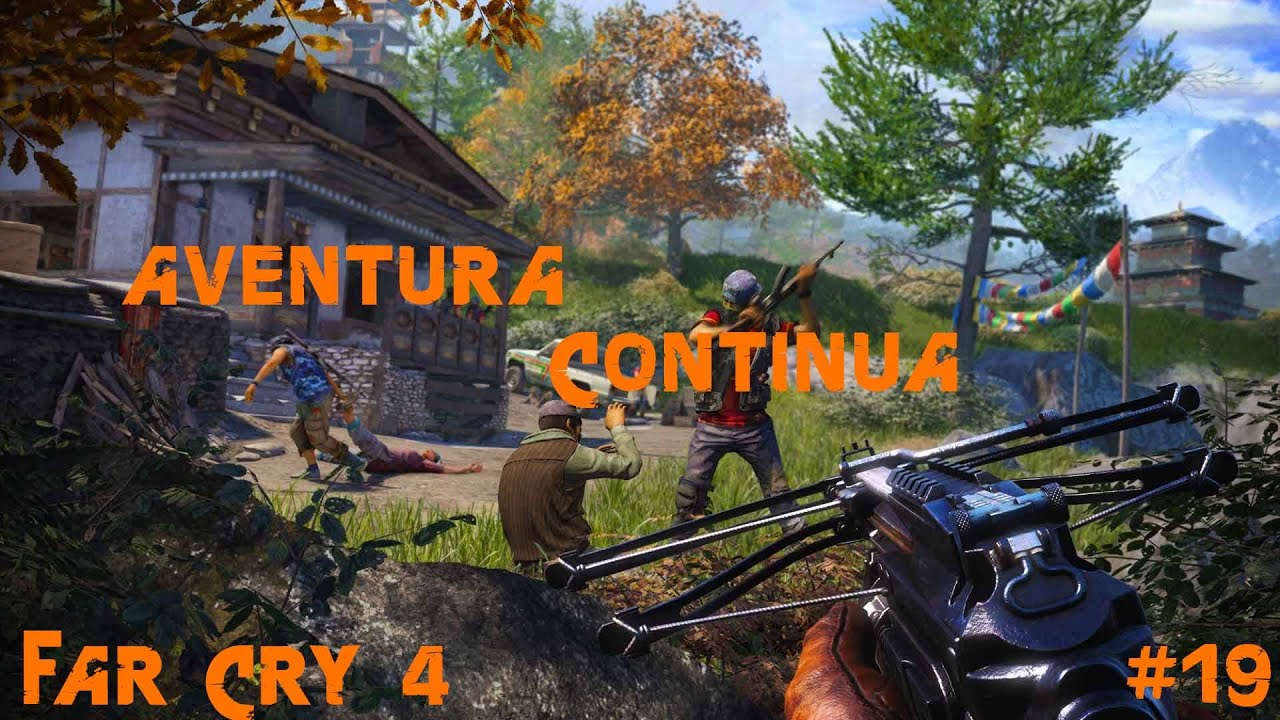 AVENTURA CONTINUA | FAR CRY 4 #19