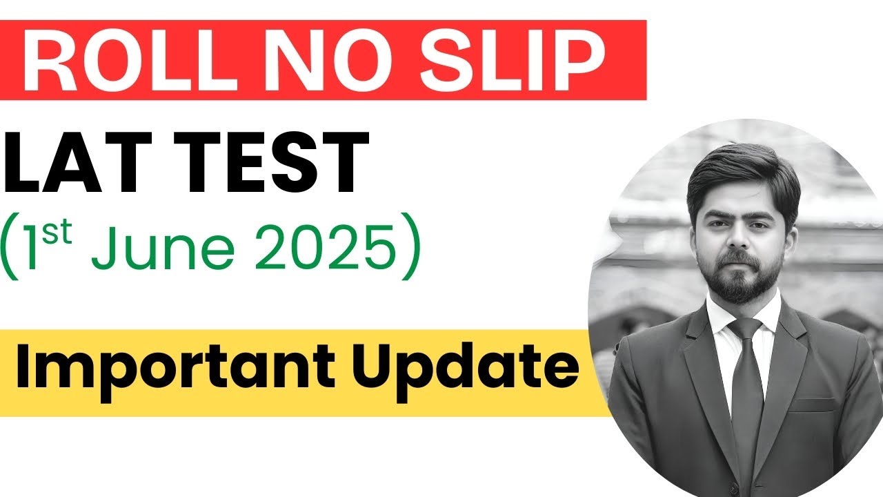 Roll No Slip of Lat Test 1 June 2025 | Lat Test Roll No Slips 2025