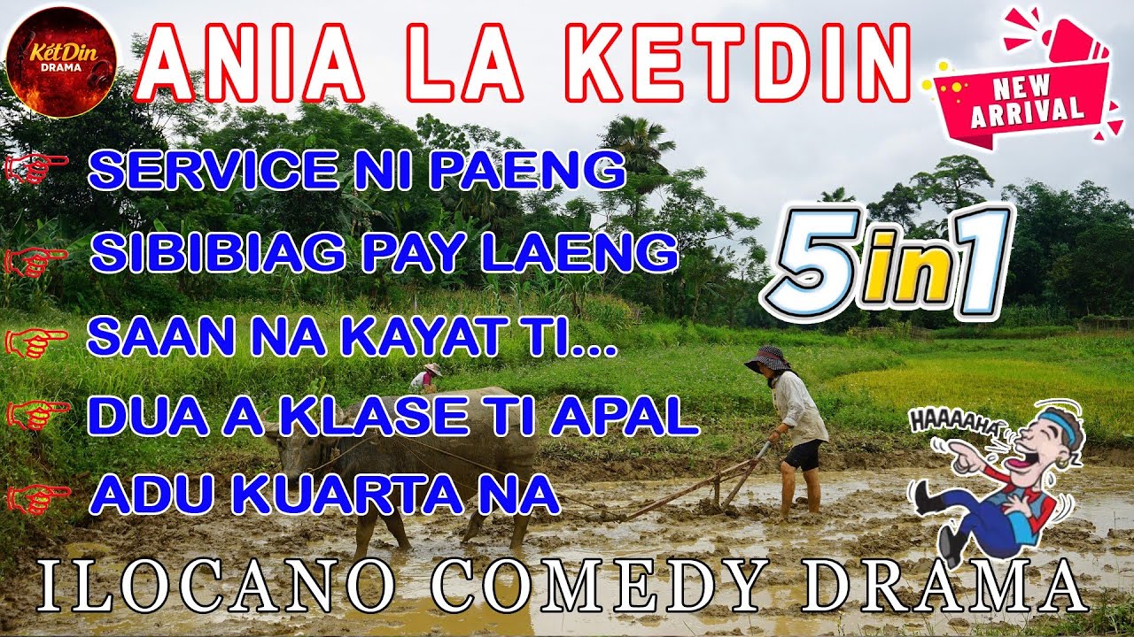 ANIA LA KETDIN 5IN1 - ILOCANO COMEDY DRAMA - December 31. 2025 #anialaketdin