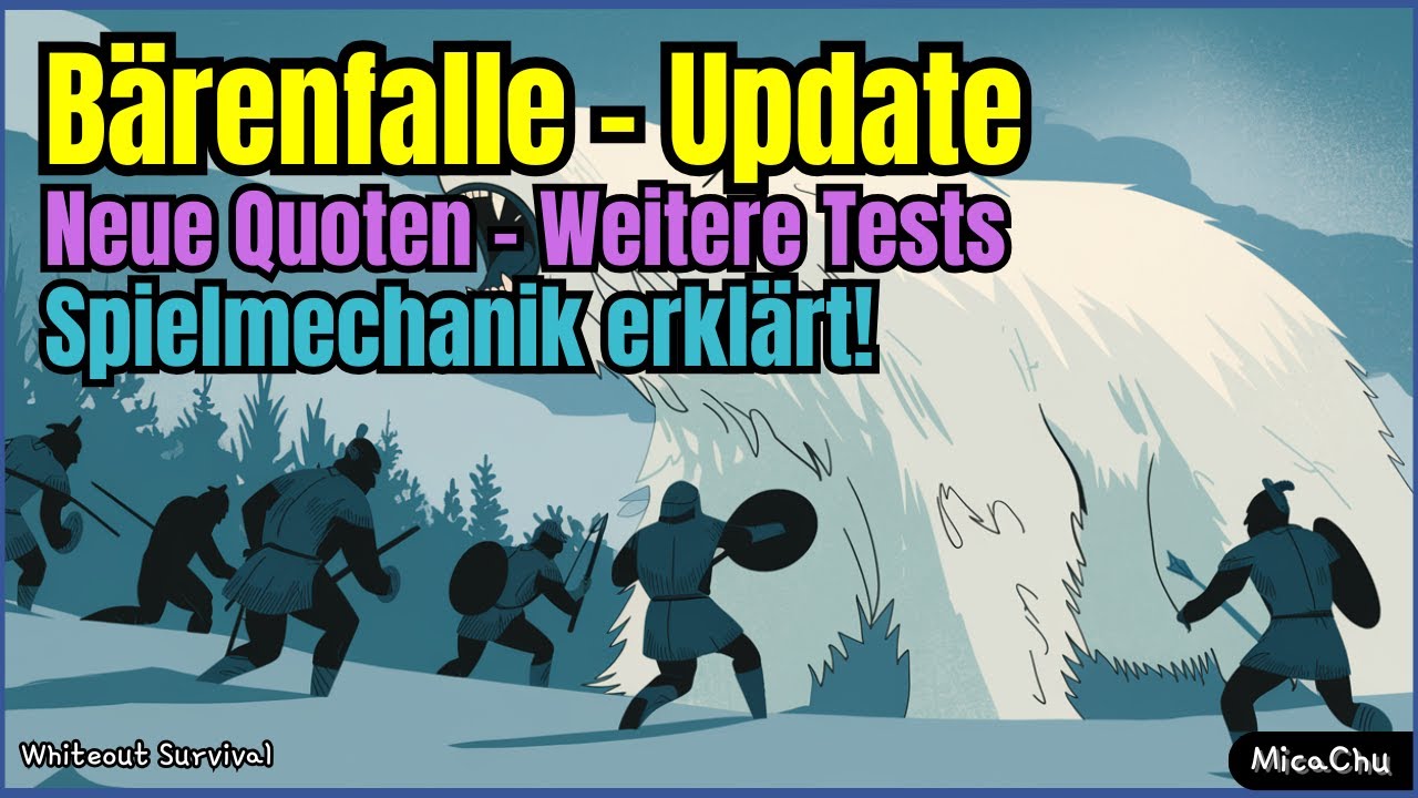 Whiteout Survival Deutsch | Bärenfalle Update | Weitere Infos und Zusätze! Spiel Mechnik erklärt ❄️🧊
