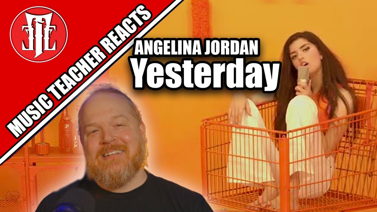 Music Teacher Reacts: ANGELINA JORDAN - Yesterday