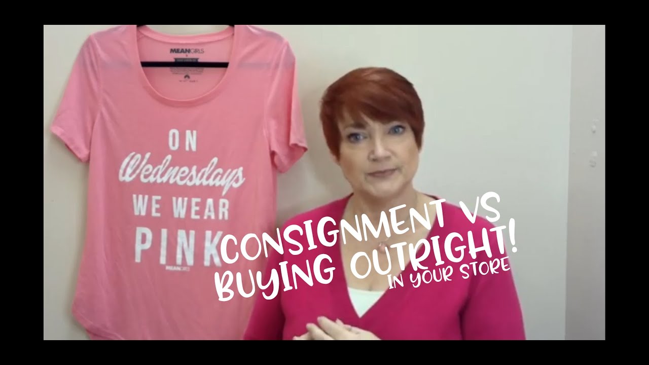 COMPARING CONSIGNMENT VERSUS BUYING OUTRIGHT IN YOUR SHOP -  Compare consigning and buying outright