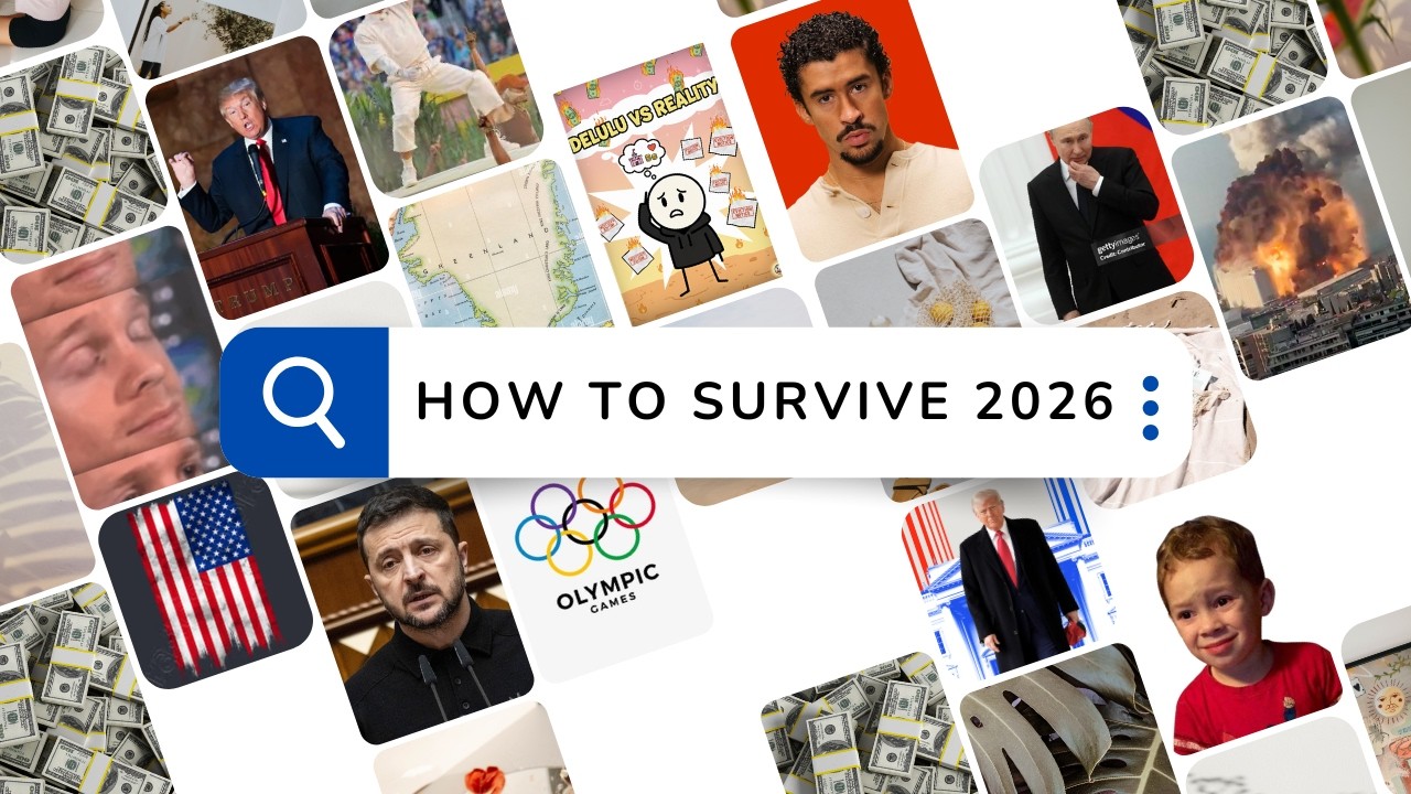 A (Probably) Terrible Guide On How To Survive 2026