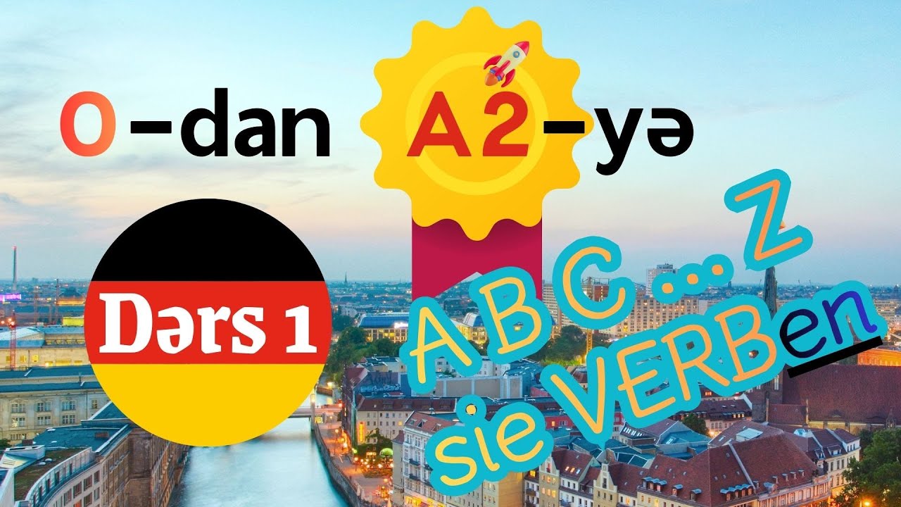 Sıfırdan Alman Dili: Dərs 1  (