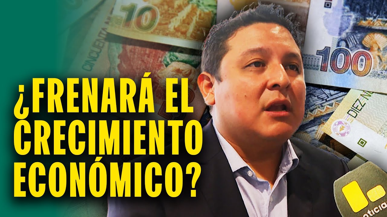 &iquest;Crecimiento econ&oacute;mico del Per&uacute; frenar&aacute; en 2026?