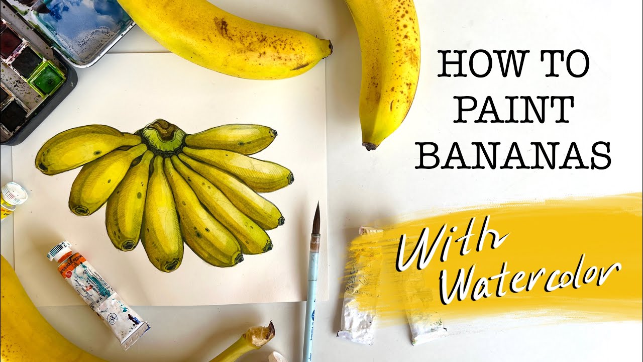 Paint realistic bananas with watercolor
