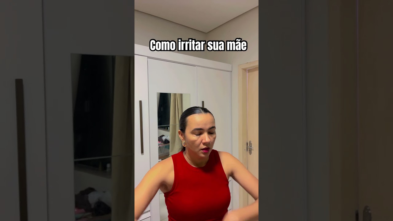 Como irritar sua m&atilde;e #shortsfeed #humor #memes #comedia #shortsvideocreator #bobbiegoodscoloringbook