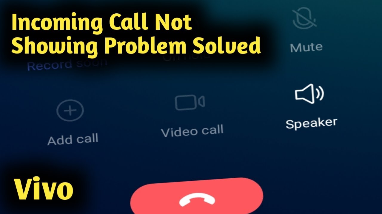 Vivo Incoming Call Not Showing Problem Solved