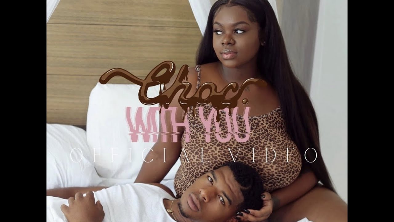Choc- With You (Official Music Video)