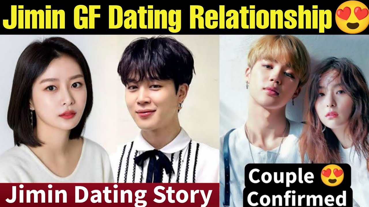 BTS Jimin Full Dating Relationship Story 😍 Jimin Dating With Girlfriend Full Story 😘 BTS Jimin GF 😍