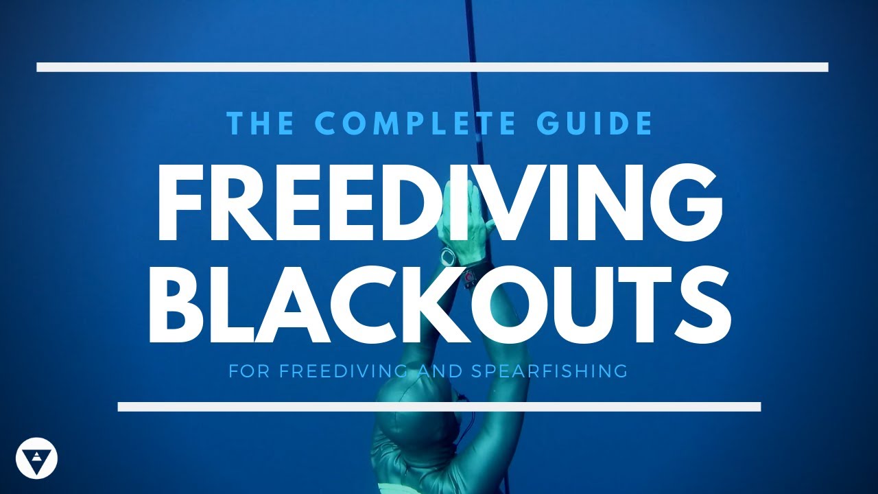 The Complete Guide | Freediving Blackouts