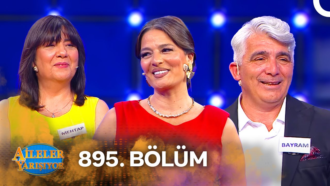 Aileler Yarışıyor 895. Bölüm