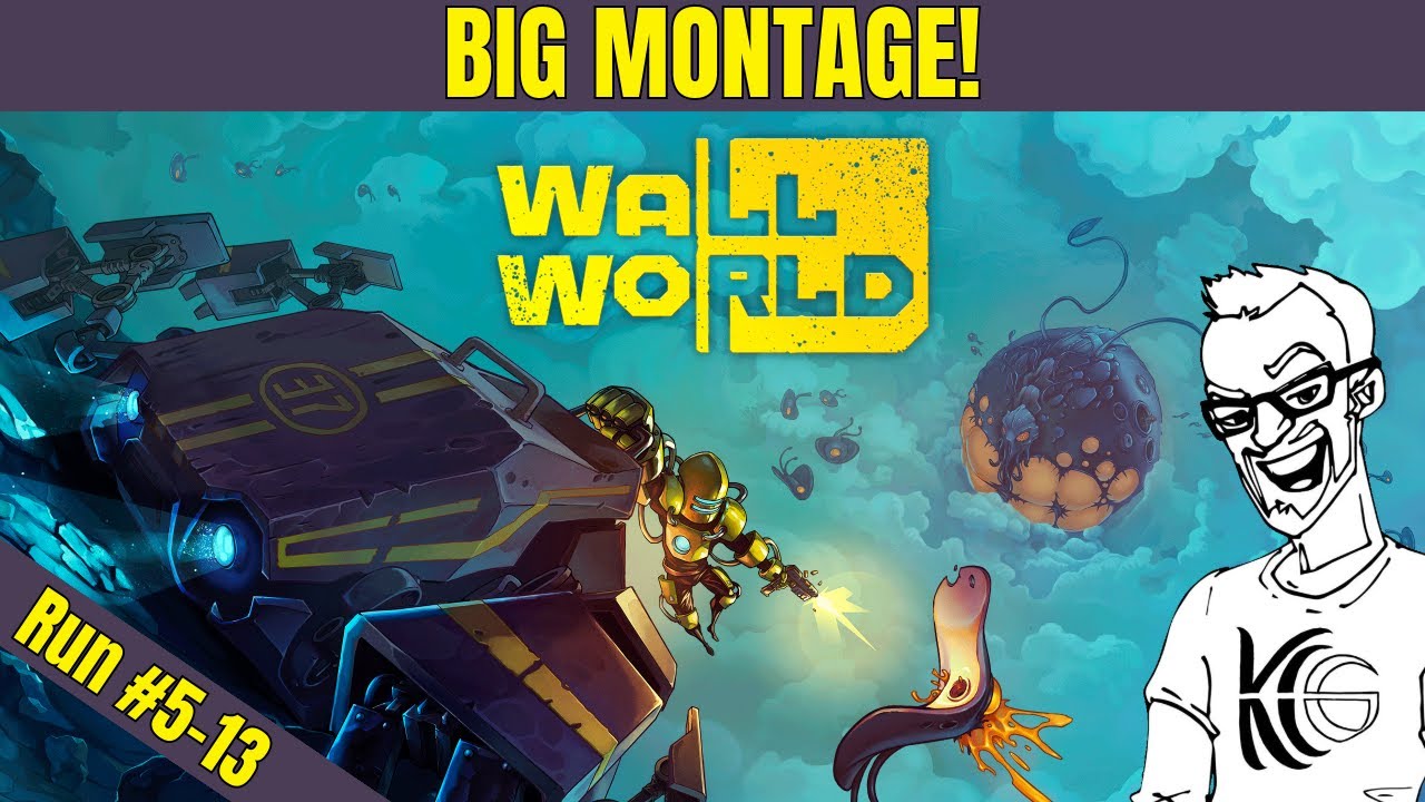 Wall World : The process of getting good!