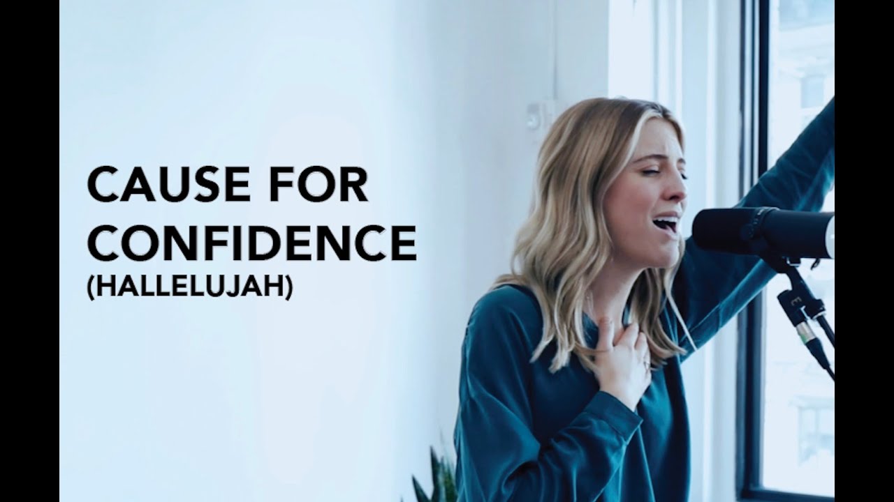 Cause For Confidence (Hallelujah) | Church of the City New York Worship