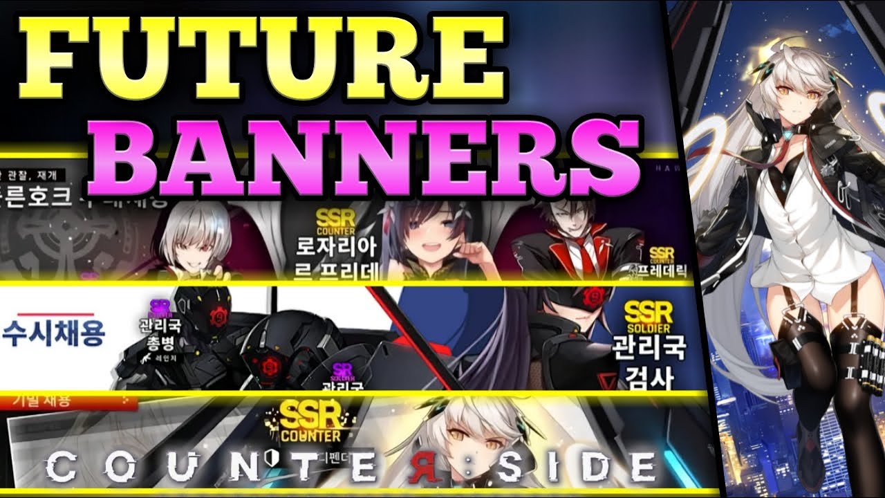 [COUNTER: SIDE] FUTURE BANNERS, BEST UNITS, AWAKEN UNIT DRAWBACKS