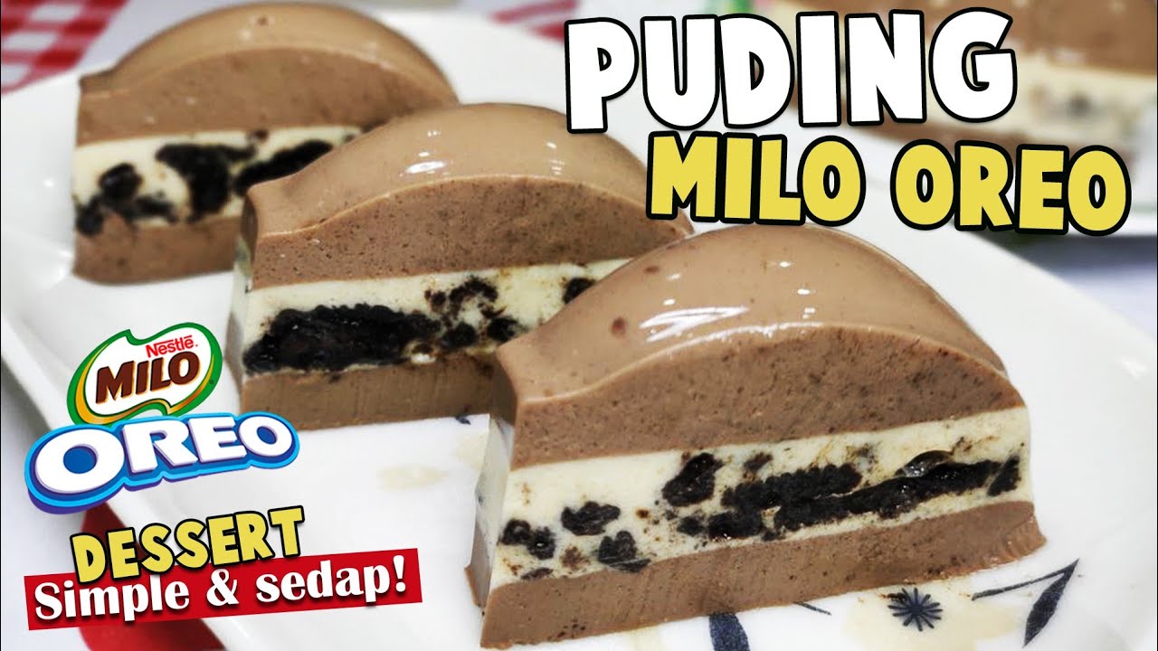 Puding Milo Oreo | Serious Sedap | Wajib Buat