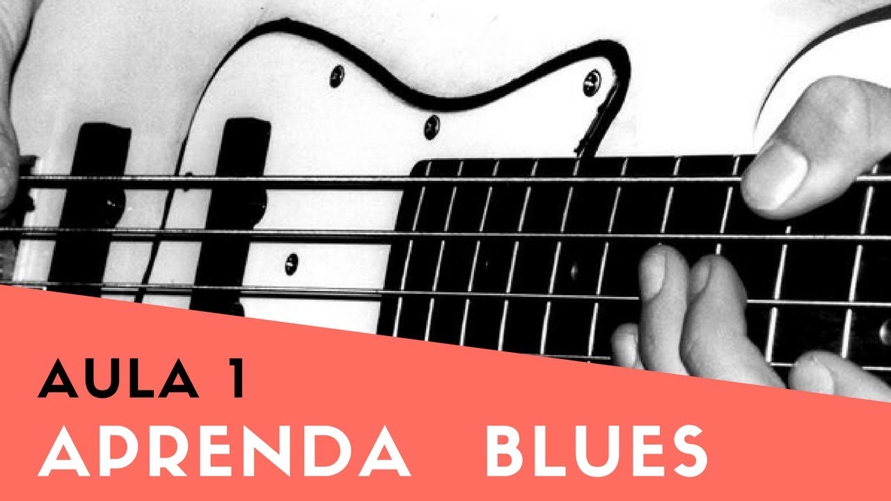 Aprenda Blues no Baixo - aula 1