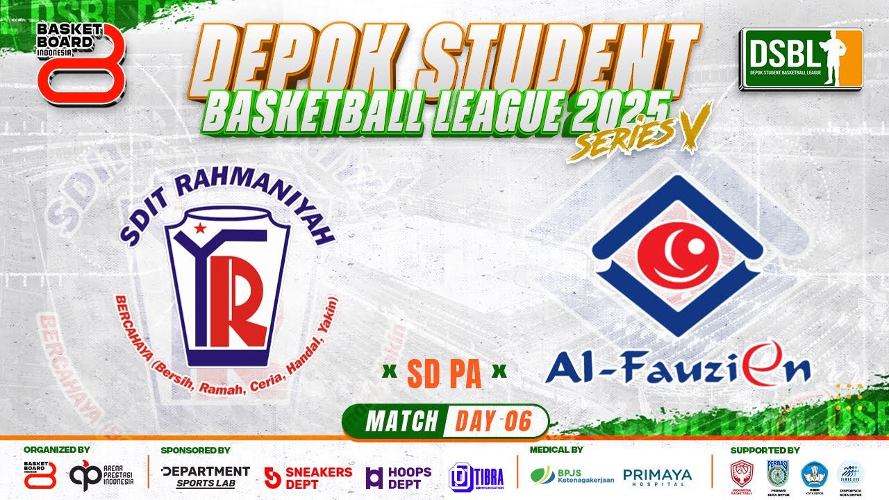 🔴 D6 [ Match 2 ] SDIT RAHMANIYAH VS SD ISLAM AL-FAUZIEN ( SD PA ) 🏅 DSBL SERIES V 2025