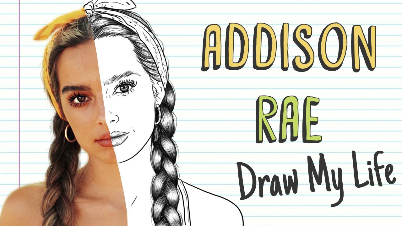 ADDISON RAE | Draw My Life