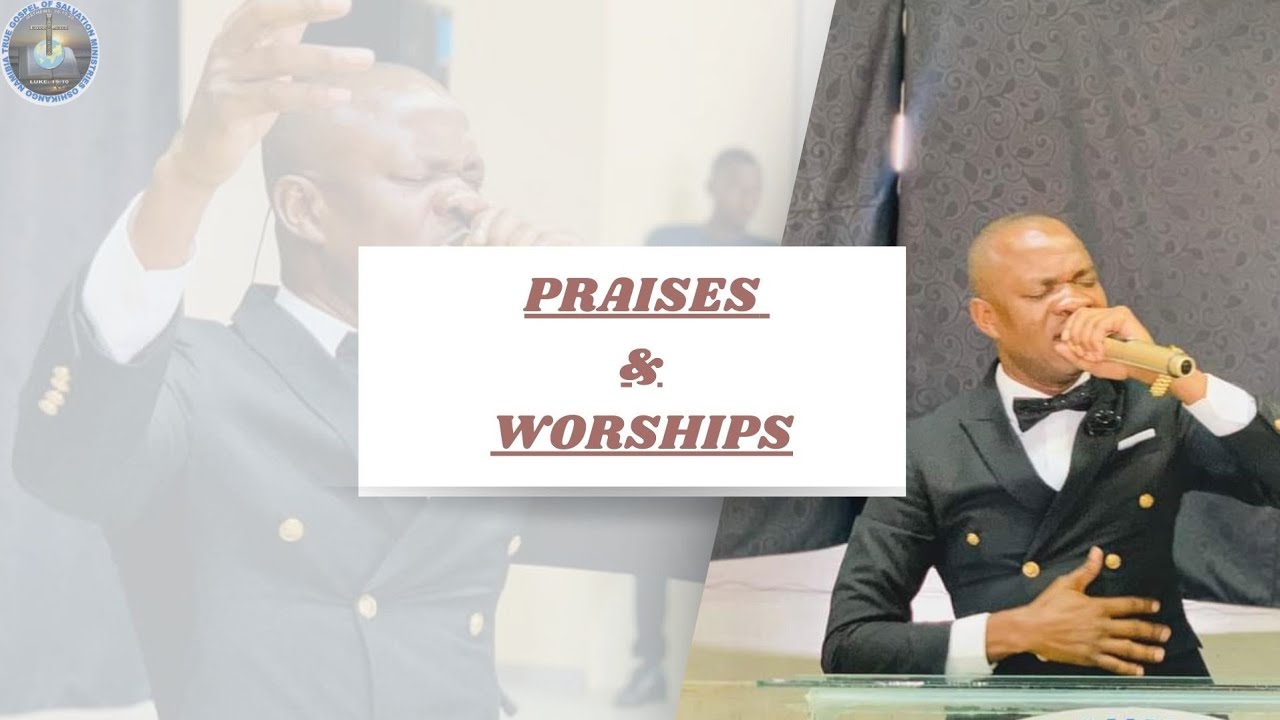 PRAISES & WORSHIPS by COMMANDER ERICKSON FESTUS