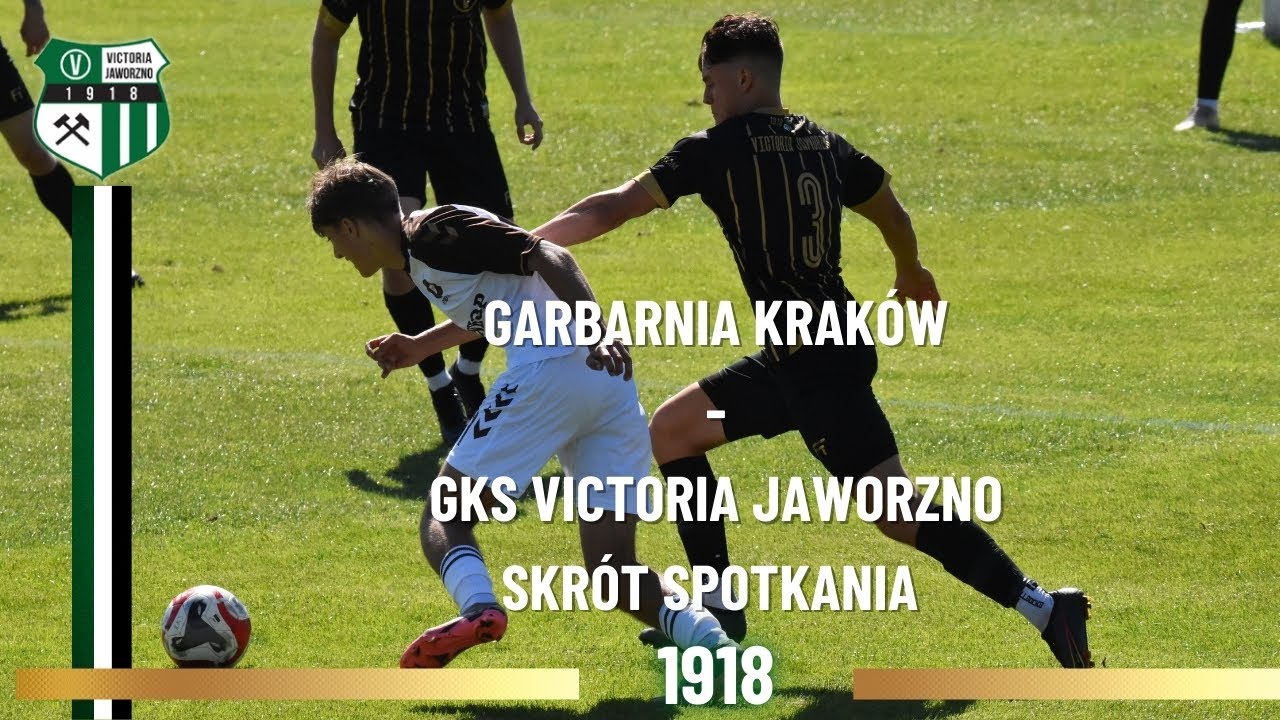 Garbarnia Kraków - GKS Victoria Jaworzno (skrót spotkania)