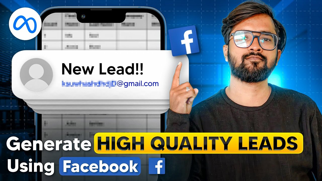 How To Generate High Quality Leads In 2025 With Facebook Ads