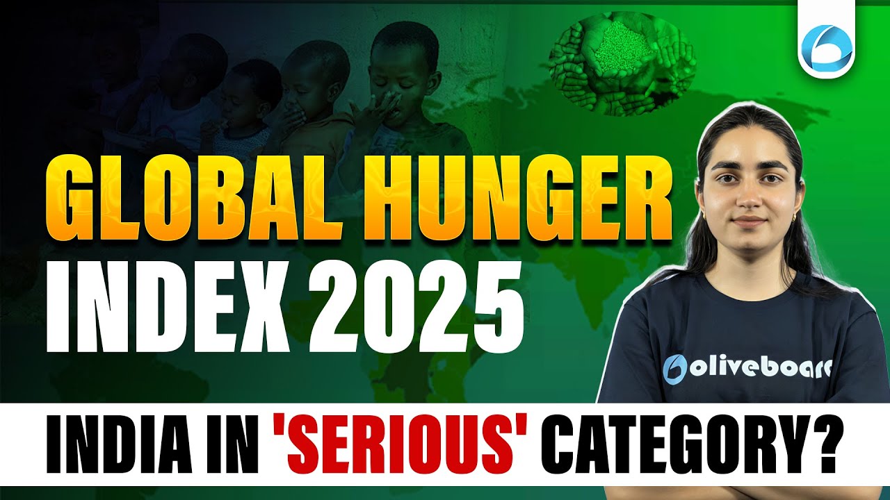 Global Hunger Index 2025 | Report for RBI Grade B | NABARD Grade A | SEBI Grade A