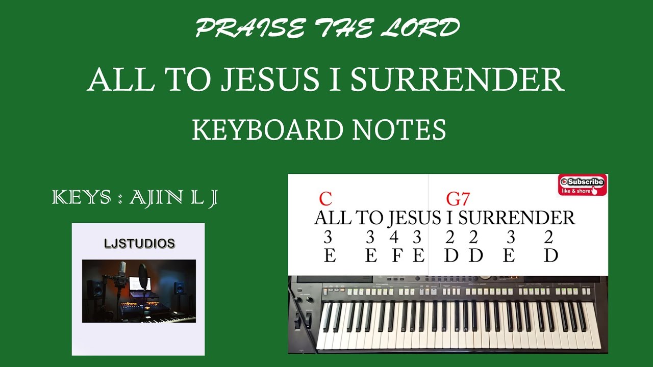 All to Jesus I surrender / இயேசுவுக்கே ஒப்புவித்தேன் keyboard notes
