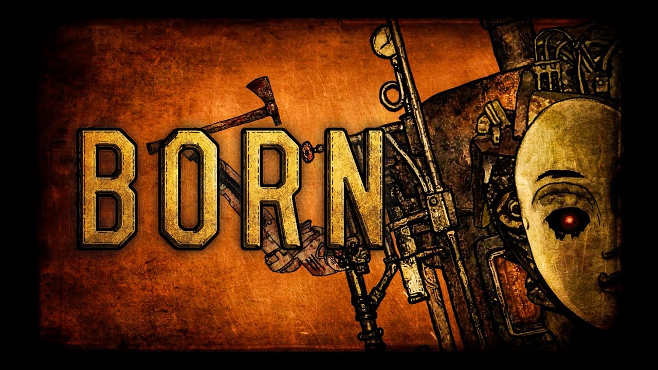 BORN [Deathstep Steampunk Animation] (Code:Pandorum)