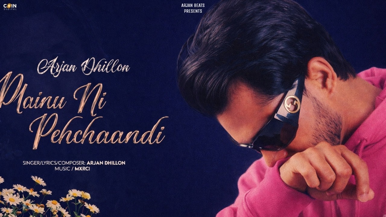 Mainu Ni Pehchaandi - ( Official Ep ) | Mxrci | Arjan Beats | Latest Song | Arjan Dhillon Ep 2026