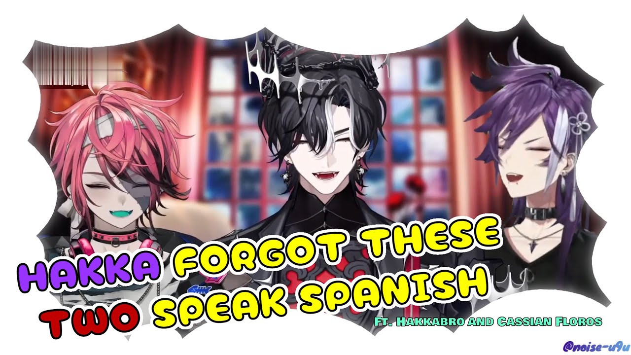 Hakka's Embarrassing Story in Japan ft. Hakkabro and Cassian Floros [Spanish Zatsu]