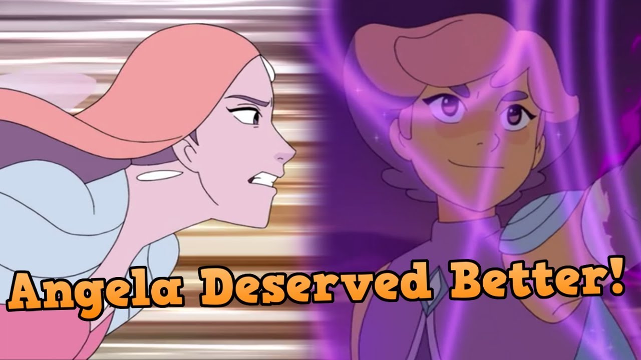 Angella Deserved Better. | Siblings Sassing She-Ra