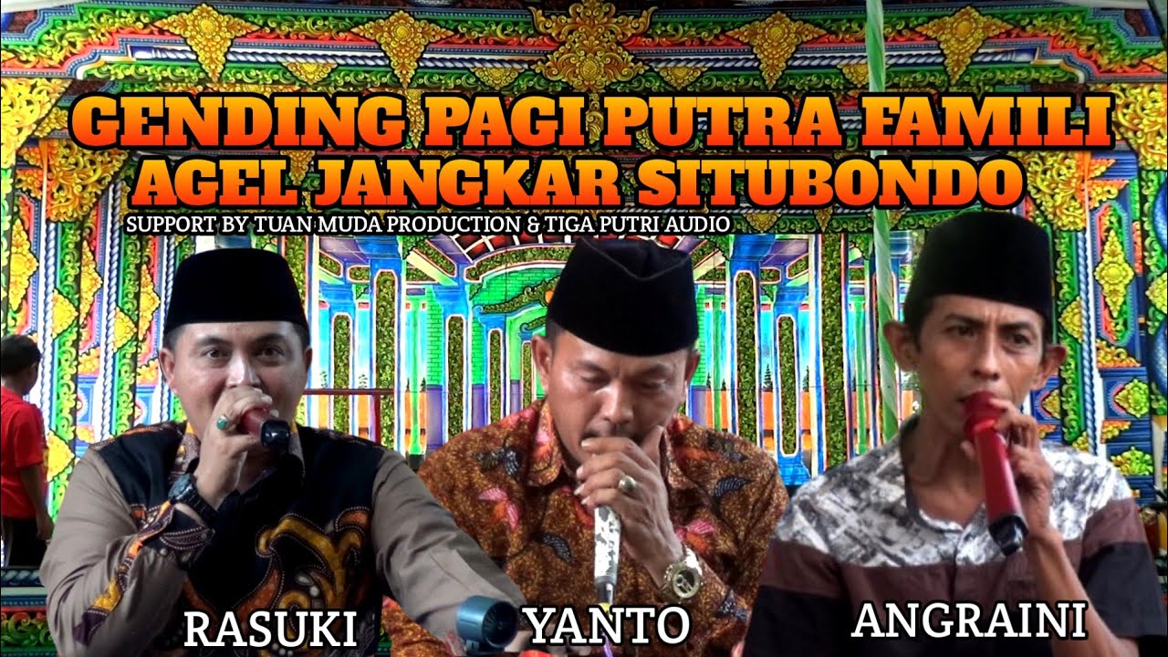 GENDING PAGI PUTRA FAMILI SE BENJIR || ACARA PERNIKAHAN ROFIK & SIFA || TANJUNG AGEL SITUBONDO