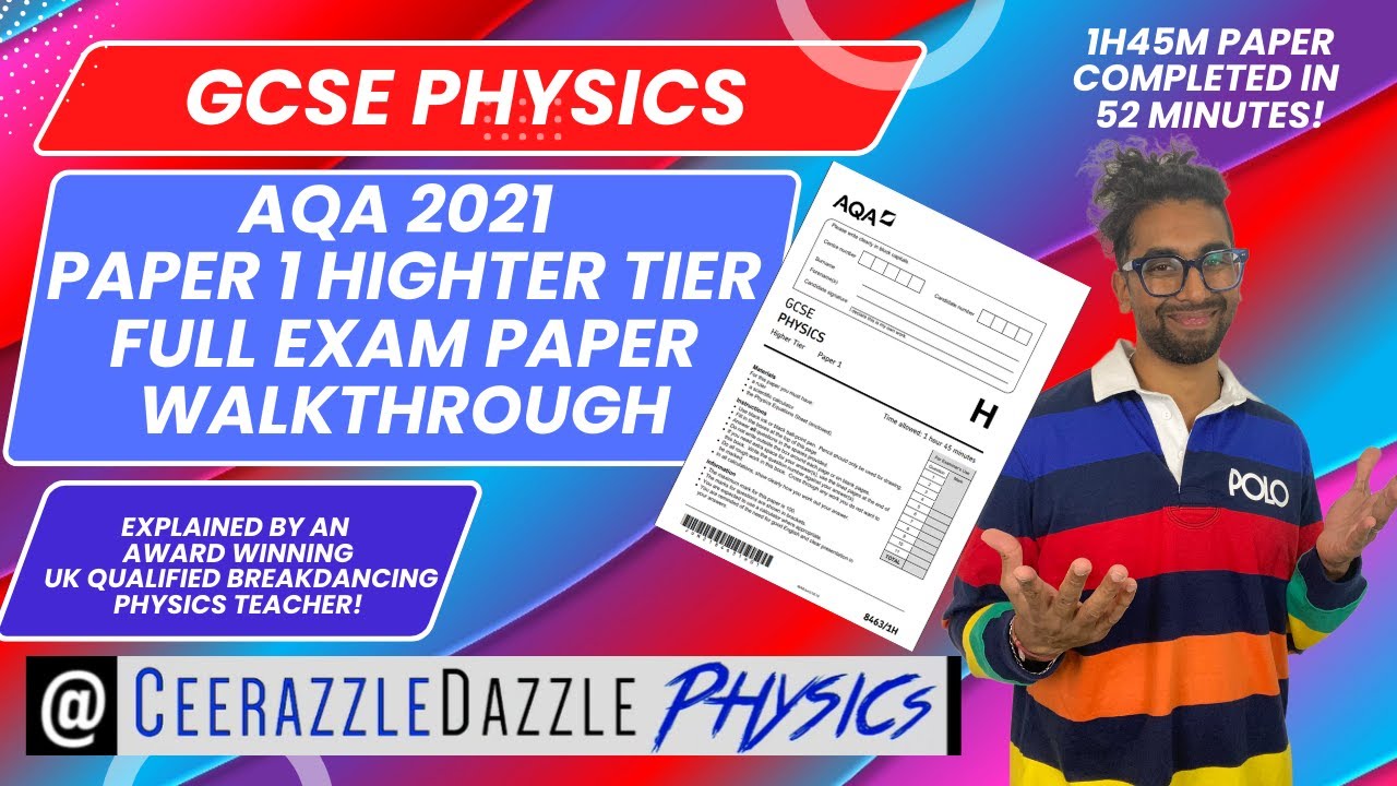 Полное пошаговое руководство по экзамену AQA GCSE Physics 2021 Paper 1 Higher Tier Past Paper!
