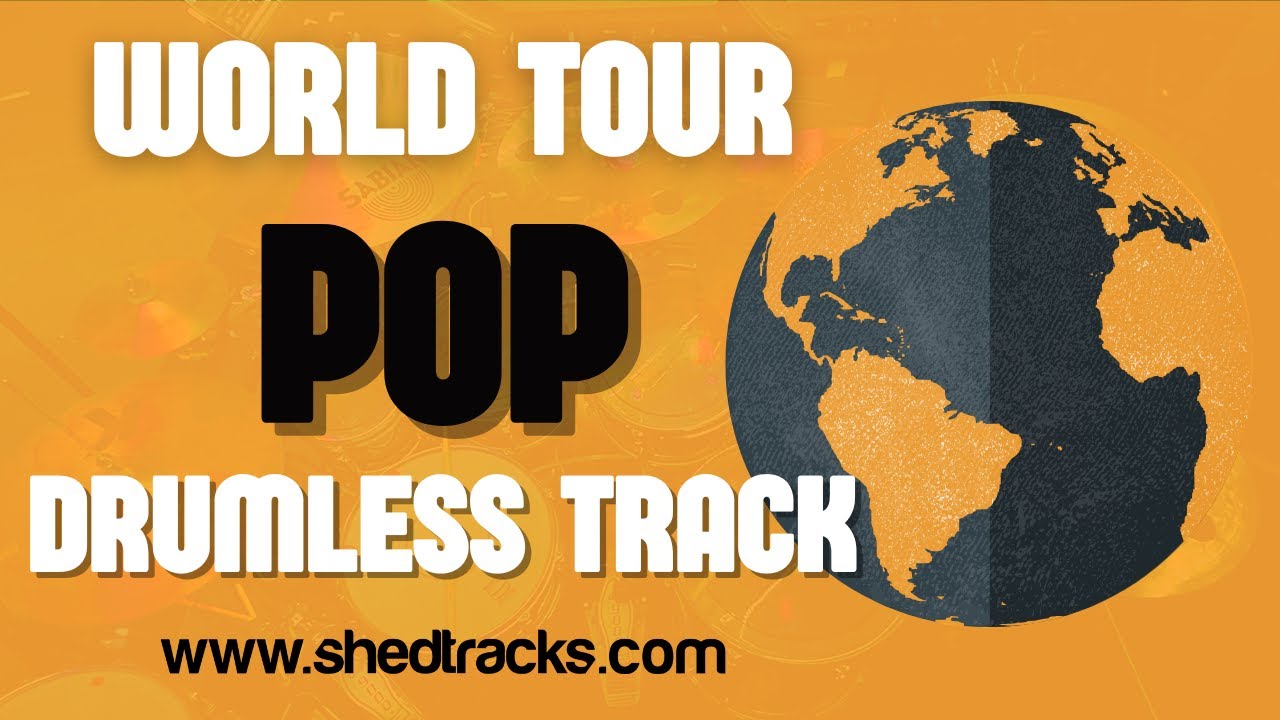 World Tour | Pop Drumless Practice Track | Shedtracks