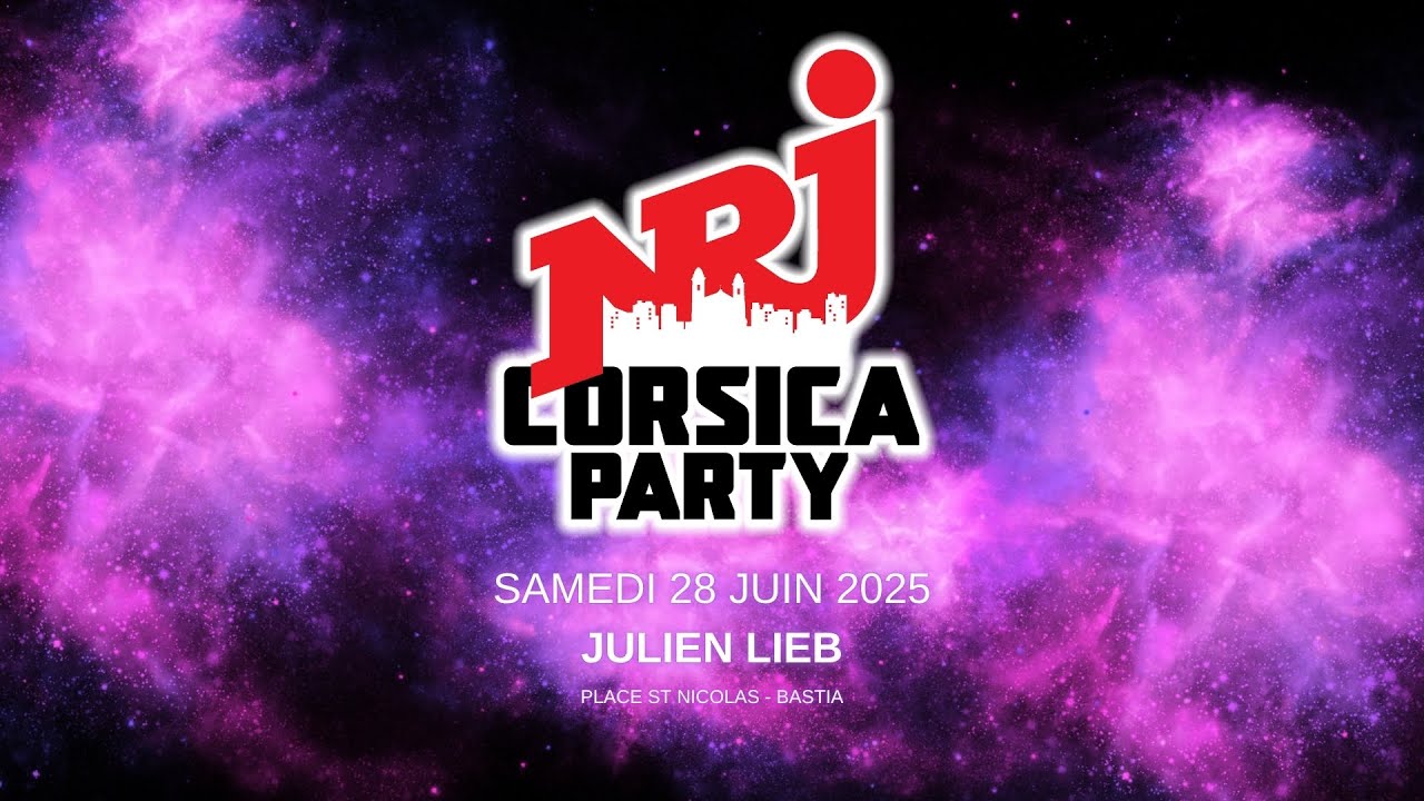 NRJ CORSICA PARTY 2025 - JULIEN LIEB