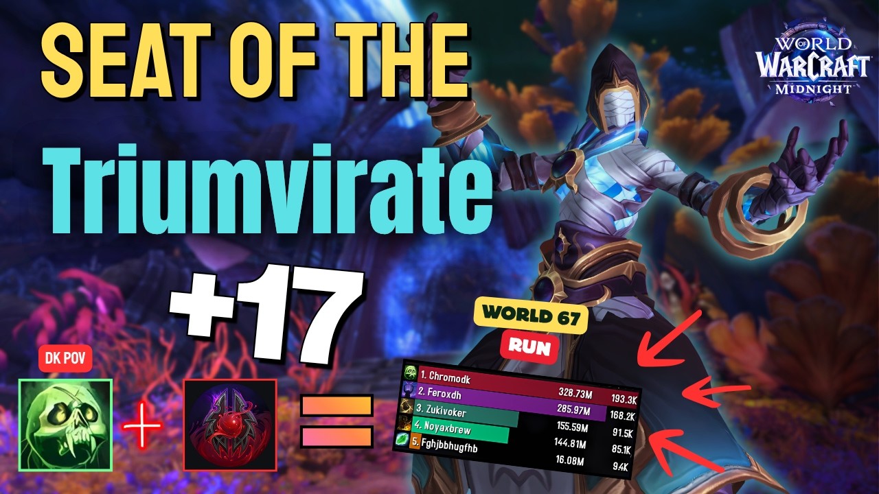 +17 Seat of the Triumvirate - NEW! San'layn Build | Unholy DK | M+ | WoW | Midnight S1