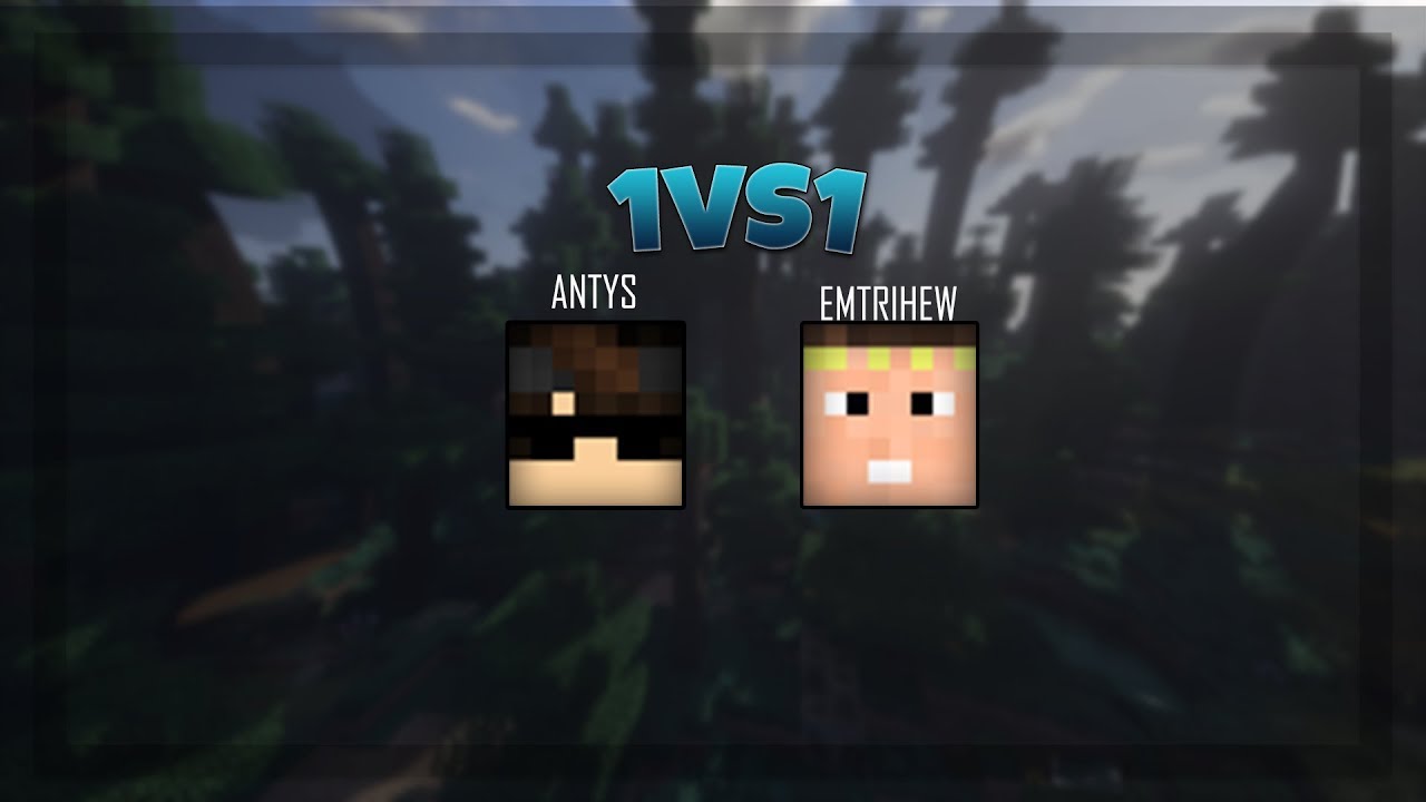 1v1 Antys vs Emtrihew