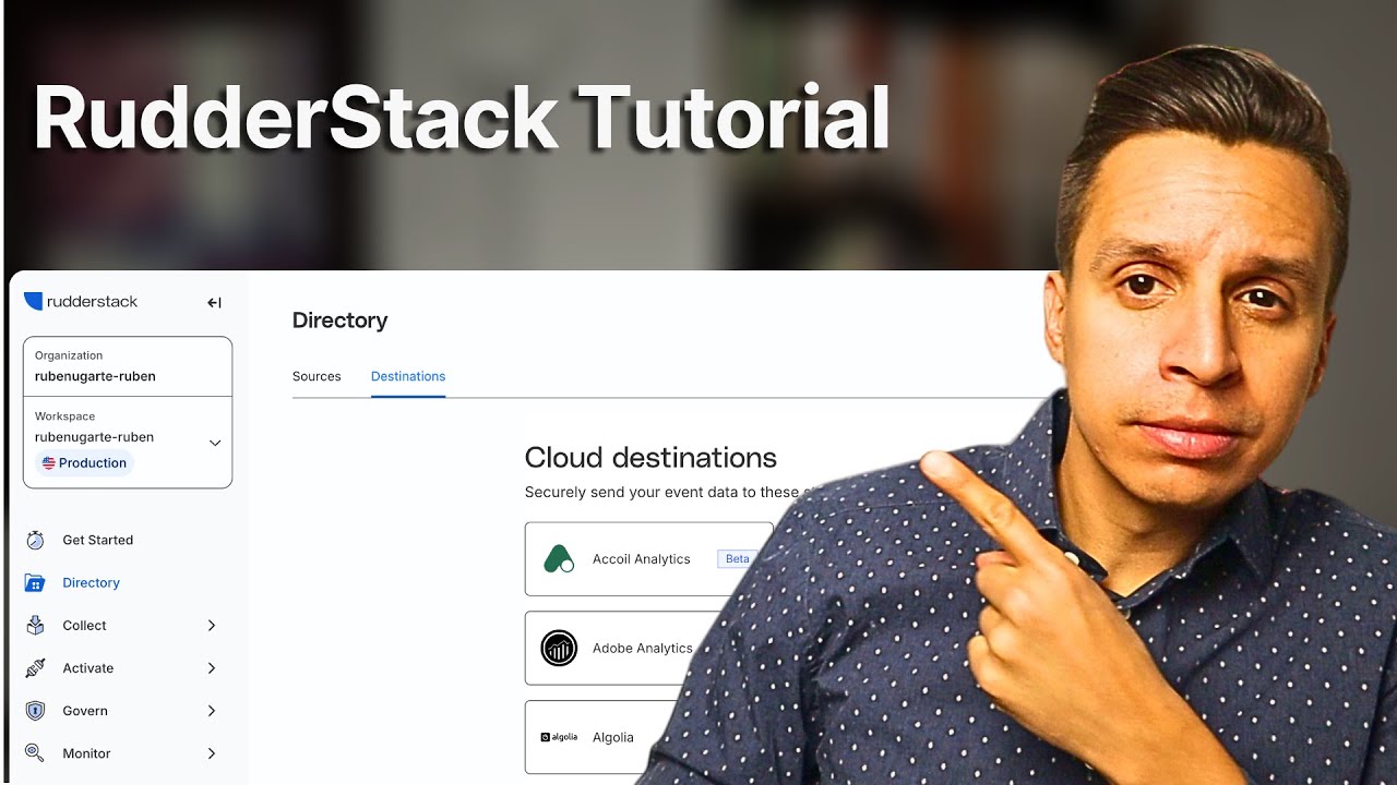 RudderStack Tutorial: Everything You Need to Know in 2025