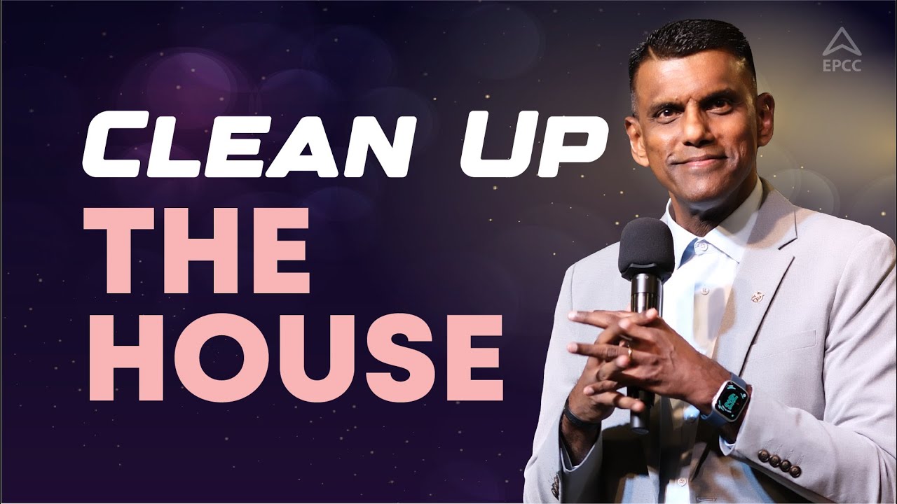 English Sunday Service | Clean Up The House | Pr Sam Surendran