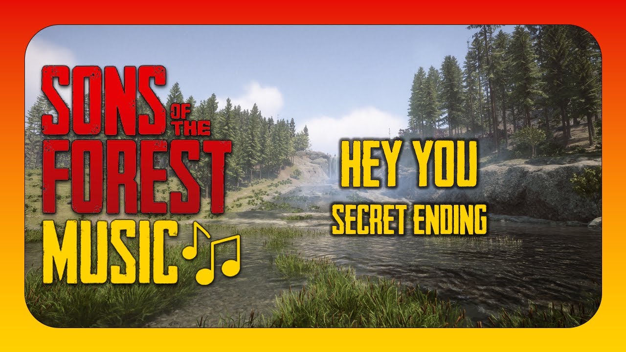 Hey You (Secret Ending) - Sons Of The Forest