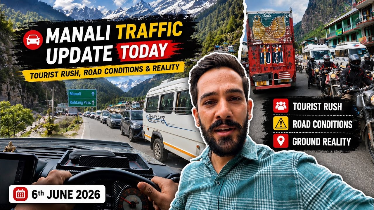 🚗 Manali Real Traffic Update 2026 😱 | Planning a Trip to Manali? Watch This First!