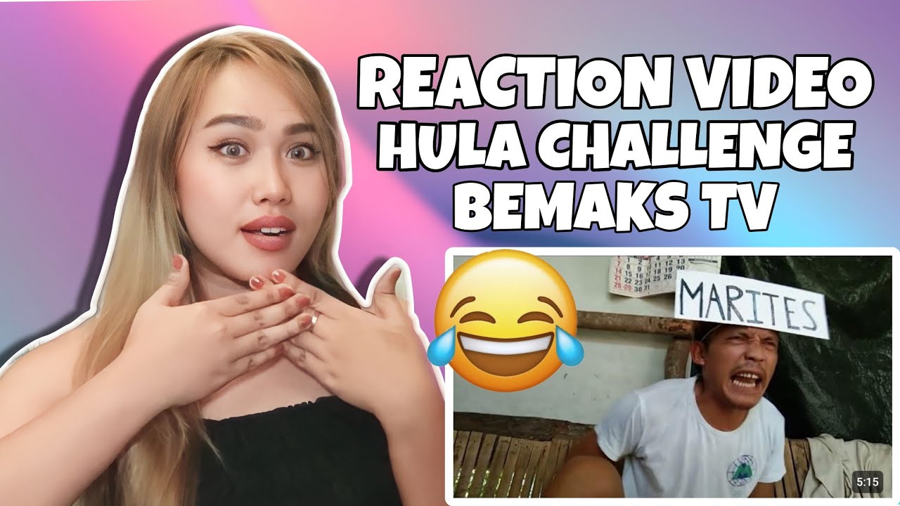 HULA CHALLENGE | MARITES |(REACTION VIDEO) BEMAKS TV | Issalife