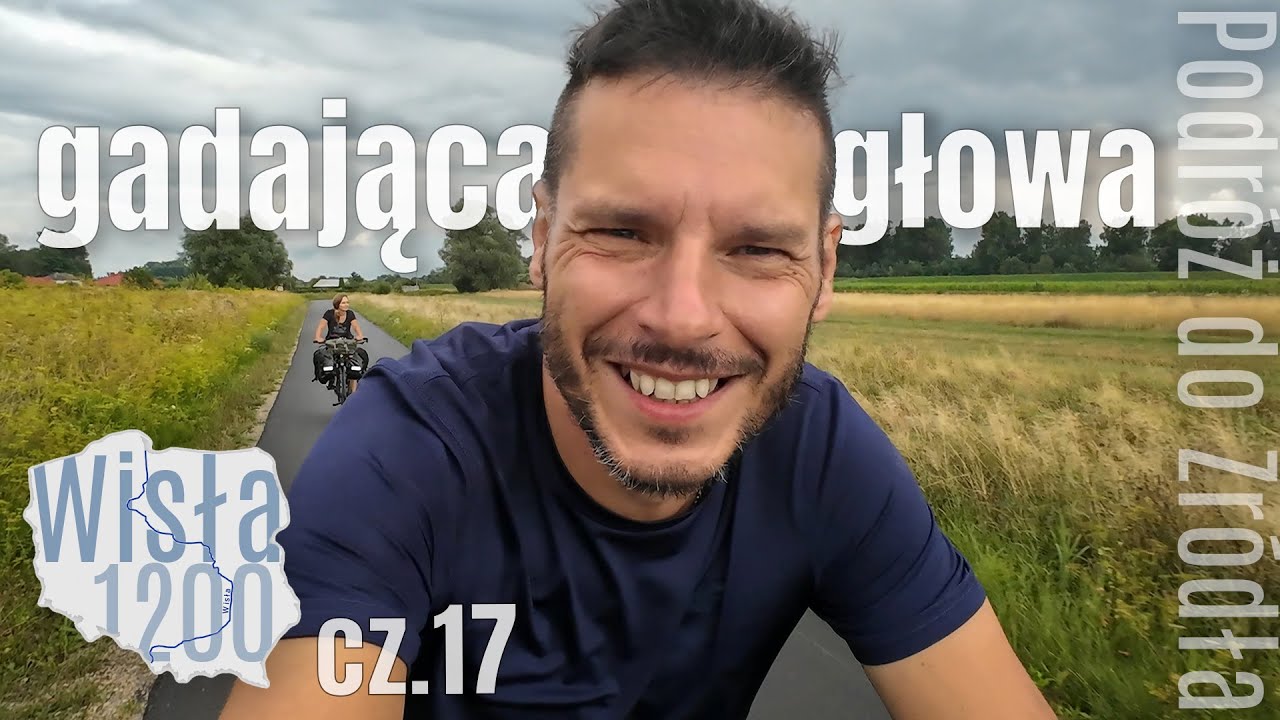 Gadająca głowa na rowerze - cz.17 - na Około