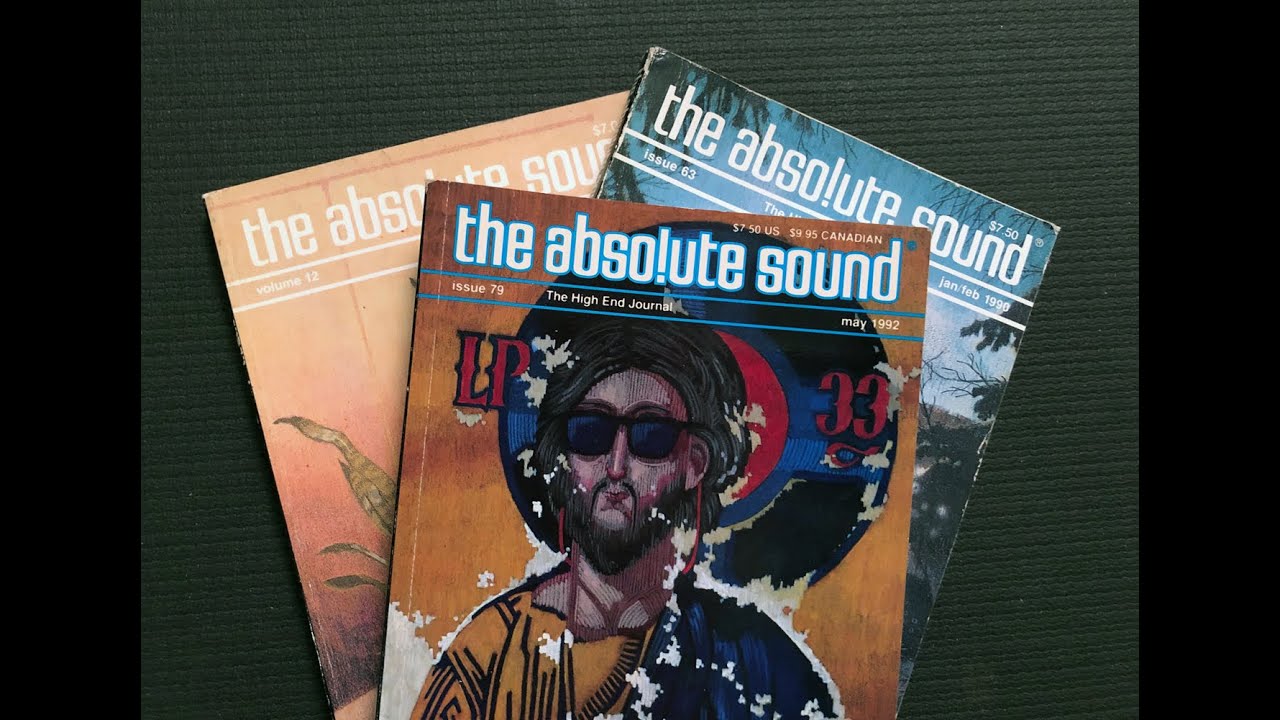 Recalling the glory days of The Absolute Sound magazine