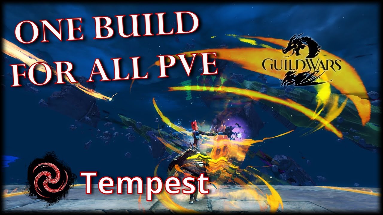 Guild Wars 2 Condition Tempest – Easy PvE Build Guide (36-37k DPS)