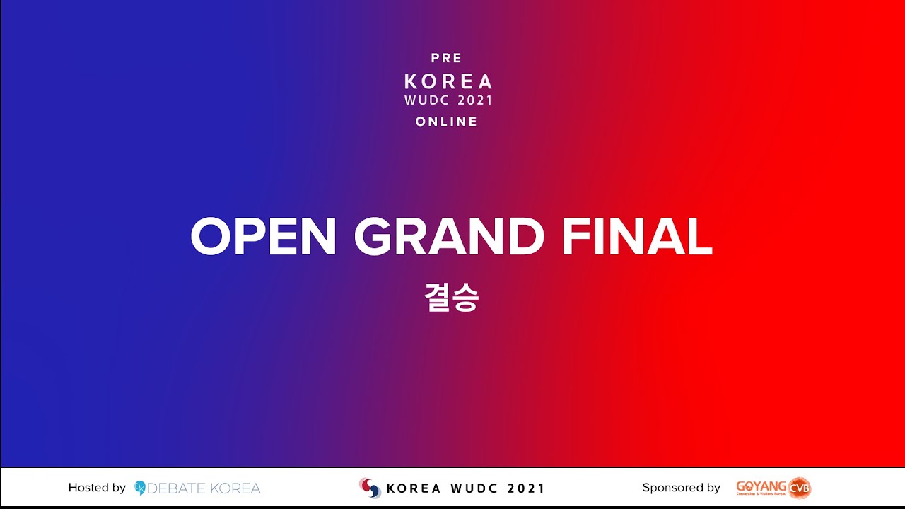[Pre-Korea WUDC 2021 Online] Open Grand Final