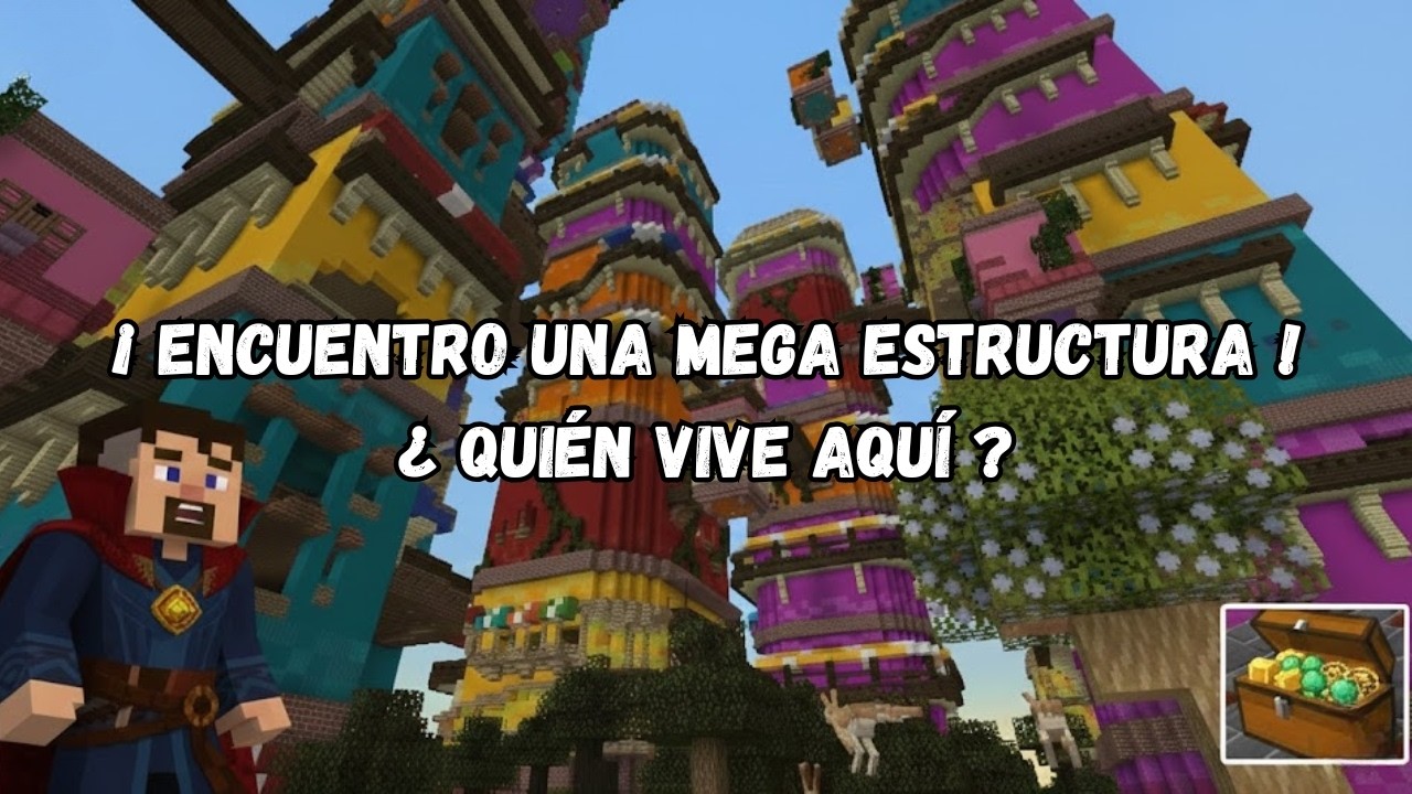 Cap 14 p4 - ¡ Encuentro una MEGA ESTRUCTURA ! ¿ Quién vive aquí ?