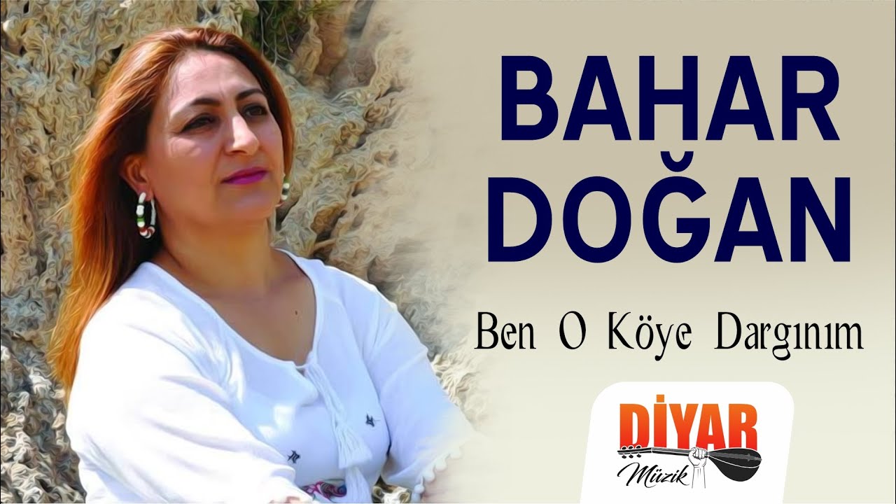 Bahar Doğan - -ben o köye dargınım-dertli duygulu yürekten okunan türkü